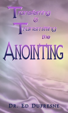 transferringandtransmittingtheanointing.jpg