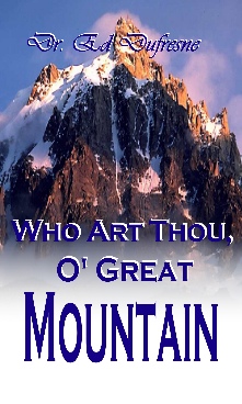 whoartthouogreatmountain.jpg